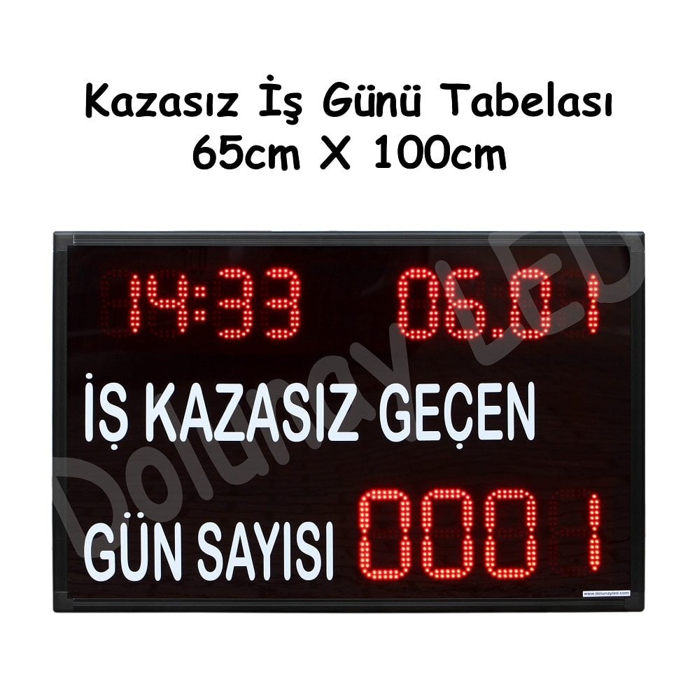 Kazasız İş Günü Tabelası 65cm x 100cm